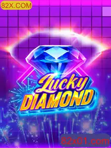 Descubra o Fascinante Mundo de LuckyDiamond e 82X.COM