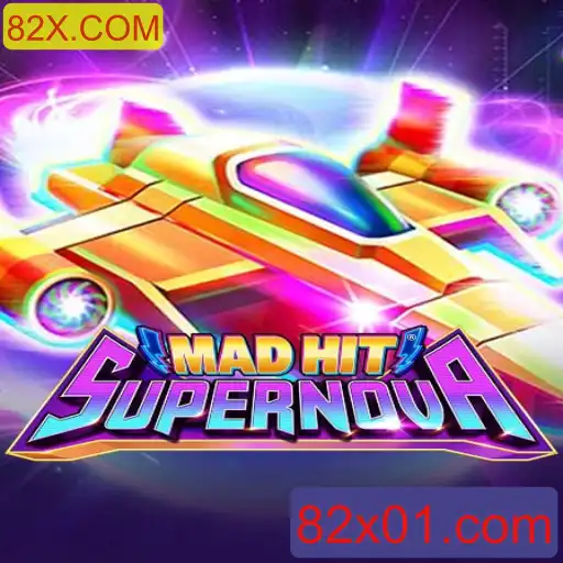 Descubra o Universo Explosivo de MadHitSupernova com 82X.COM